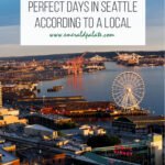 How to Spend 2 Days in Seattle